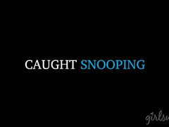 Caught Snooping
