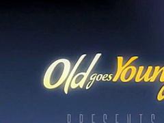 Old Goes Young - Old man is very grateful for tight teen pussy