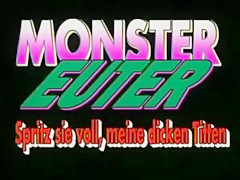 Monster Euter   Spritz sie voll   meine dicken Titten