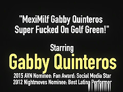 MexiMilf Gabby Quinteros Super Fucked On Golf Green!
