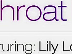HD -  Deep throat master Lily Love shows her talent