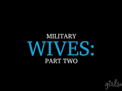 Military Wives: Part Two
