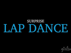 Surprise Lap Dance